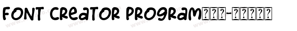 Font Creator Program手机版字体转换